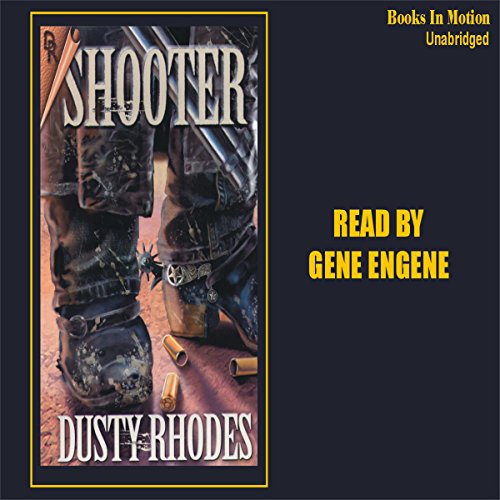 Shooter Audiobook By Dusty Rhodes cover art