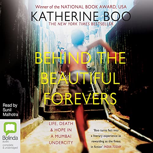 Behind the Beautiful Forevers Audiolibro Por Katherine Boo arte de portada