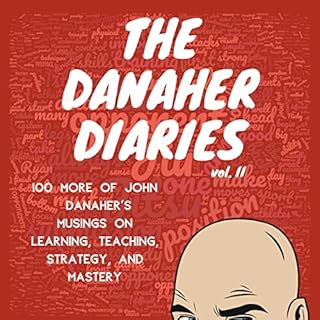 The Danaher Diaries, Volume 2 Audiobook By Heroes of the Art cover art