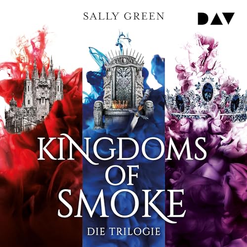 Kingdoms of Smoke – Die Trilogie Audiobook By Sally Green cover art