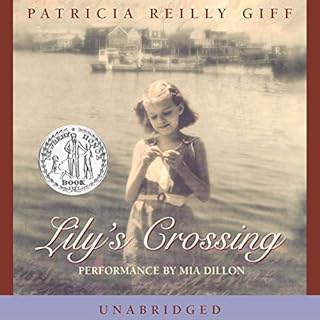 Lily's Crossing Audiolibro Por Patricia Reilly Giff arte de portada