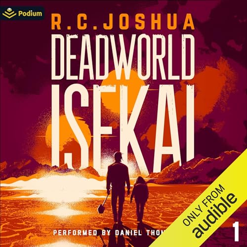 Deadworld Isekai: A Sci-Fi LitRPG Adventure cover art