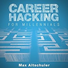 Career Hacking for Millennials cover art