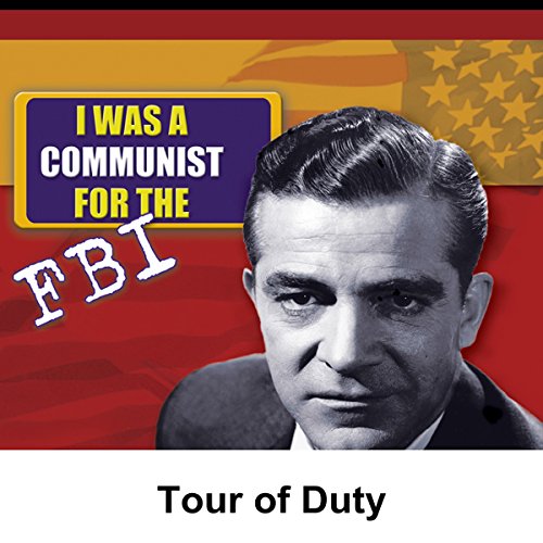 I Was a Communist for the FBI: Tour of Duty cover art