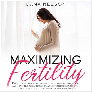 Maximizing Fertility Audiolibro Por Dana Nelson arte de portada