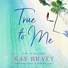 True to Me Audiolibro Por Kay Bratt arte de portada