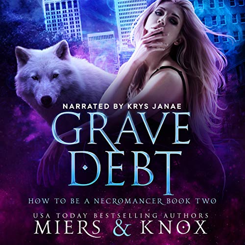 Grave Debt Audiolivro Por D. D. Miers, Graceley Knox capa