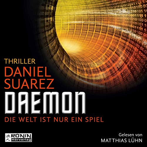 Daemon - Die Welt ist nur ein Spiel Audiolibro Por Daniel Suarez arte de portada