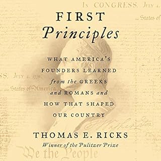 First Principles Audiobook By Thomas E. Ricks cover art