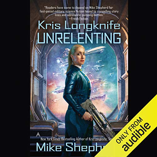 Unrelenting Audiobook By Mike Shepherd cover art