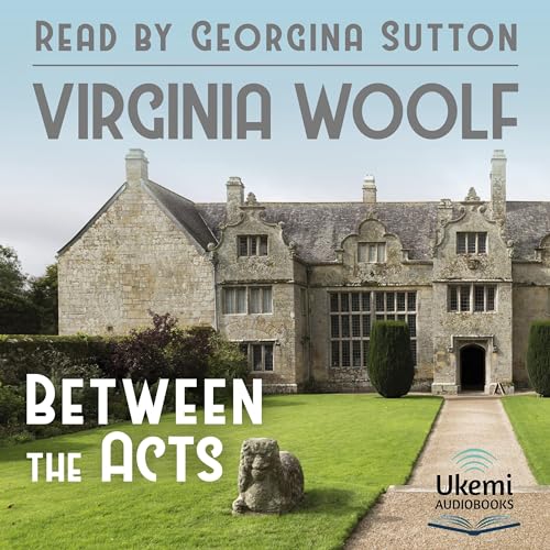 Between the Acts Audiolibro Por Virginia Woolf arte de portada