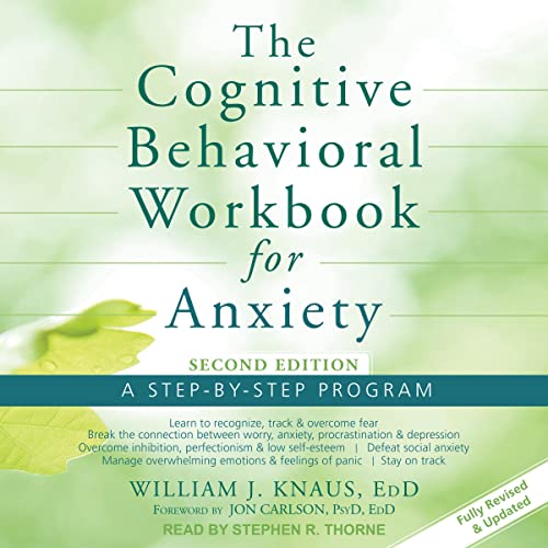 The Cognitive Behavioral Workbook for Anxiety (Second Edition) cover art