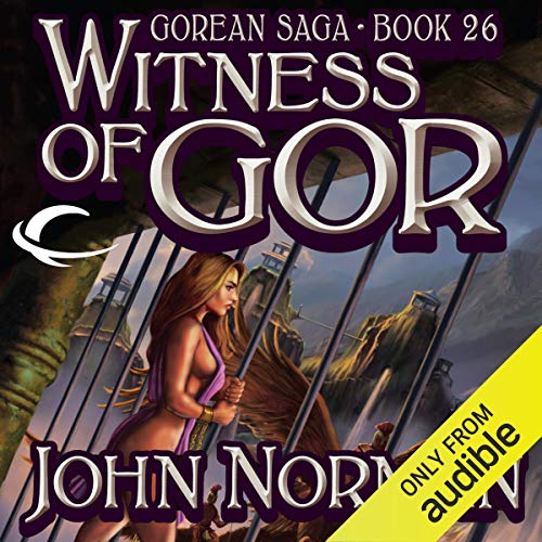 Witness of Gor Audiobook By John Norman cover art