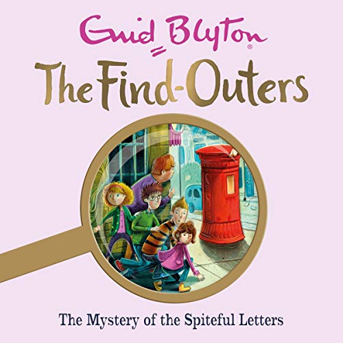 The Mystery of the Spiteful Letters Audiobook By Enid Blyton cover art