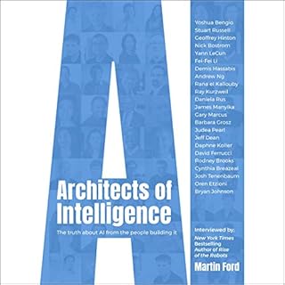 Architects of Intelligence Audiobook By Martin Ford cover art