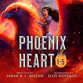 Phoenix Heart: Season One Omnibus Audiobook By Sarah K. L. Wilson cover art