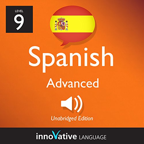 Learn Spanish - Level 9: Advanced Spanish, Volume 3: Lessons 1-25 Audiolibro Por Innovative Language Learning LLC arte de por