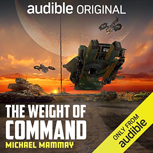 The Weight of Command Audiolibro Por Michael Mammay arte de portada