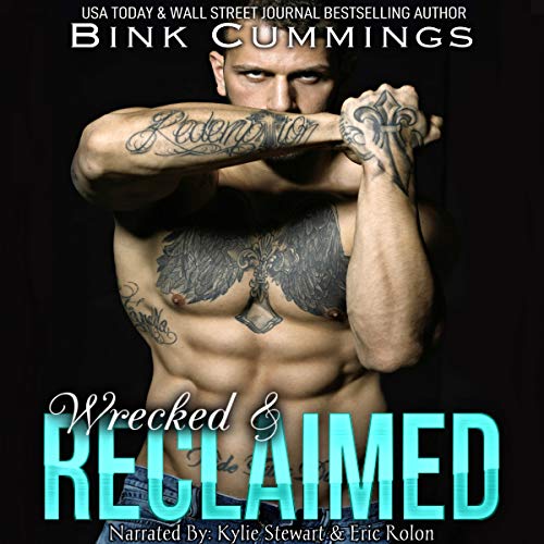 Wrecked & Reclaimed Audiolibro Por Bink Cummings arte de portada