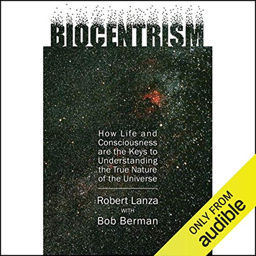 Biocentrism Audiobook By Robert Lanza, Bob Berman cover art