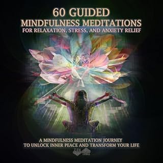 60 Guided Mindfulness Meditations for Relaxation, Stress, and Anxiety Relief Audiobook By Zen Tones cover art