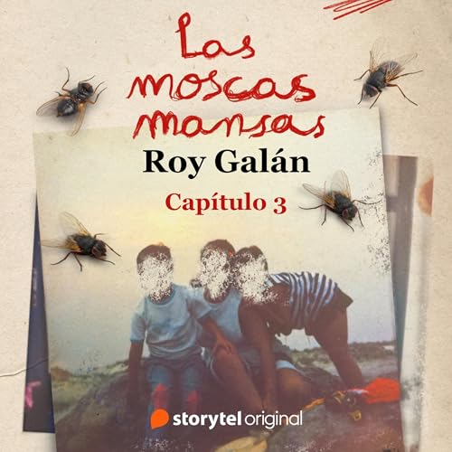 Las moscas mansas, S01E03 [The Gentle Flies, S01E03] cover art