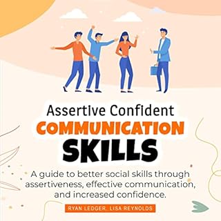 Assertive Confident Communication Skills cover art