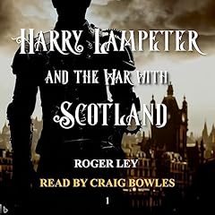 Harry Lampeter and the War with Scotland cover art