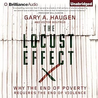 The Locust Effect Audiobook By Gary A. Haugen, Victor Boutros cover art