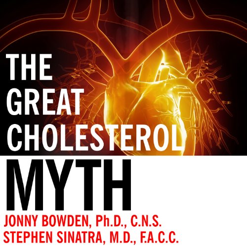 The Great Cholesterol Myth cover art