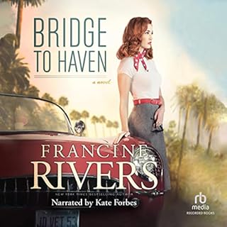 Bridge to Haven Audiobook By Francine Rivers cover art