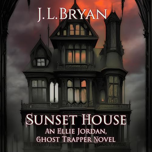 Sunset House Audiobook By J. L. Bryan cover art