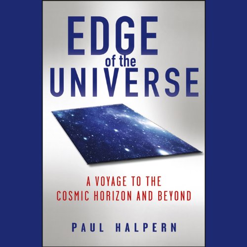 Edge of the Universe Audiobook By Paul Halpern cover art