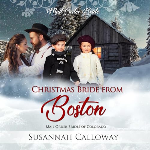 Christmas Bride from Boston Audiobook By Susannah Calloway cover art