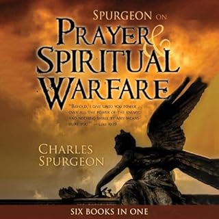 Spurgeon on Prayer & Spiritual Warfare Audiobook By Charles H. Spurgeon cover art