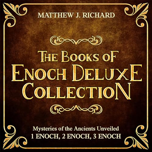 The Books of Enoch Deluxe Collection Audiolibro Por Matthew J. Richard arte de portada