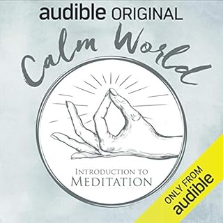 Page de couverture de Calm World: Introduction to Meditation