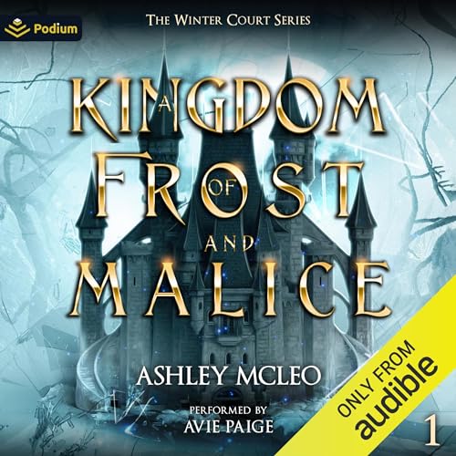 A Kingdom of Frost and Malice Audiolibro Por Ashley McLeo arte de portada