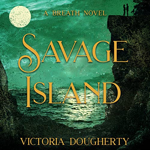 Savage Island Audiobook By Victoria Dougherty cover art