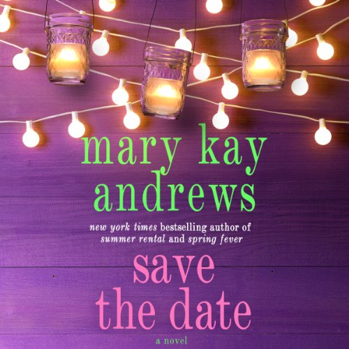 Save the Date Audiobook By Mary Kay Andrews cover art