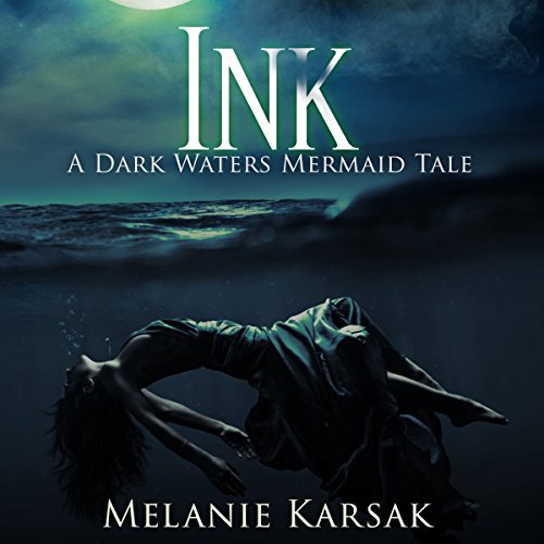 Ink: A Dark Waters Mermaid Tale cover art