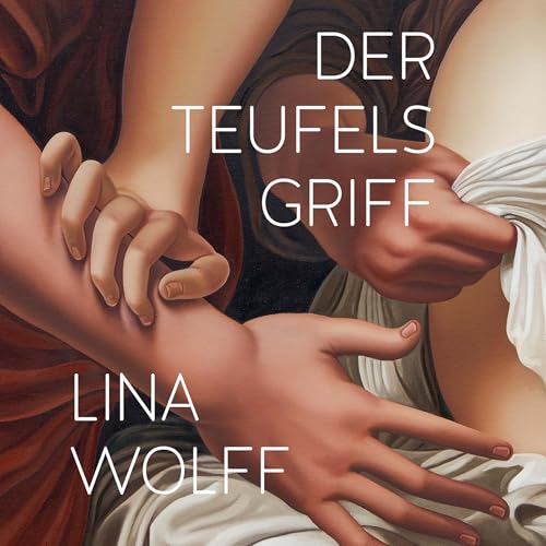 Der Teufelsgriff Audiolivro Por Lina Wolff capa