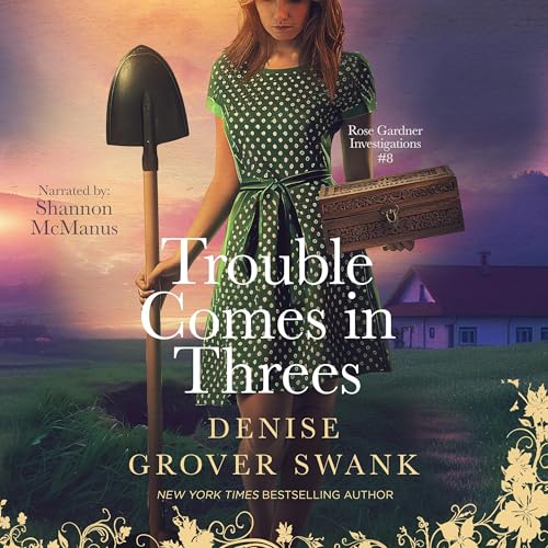 Trouble Comes in Threes Audiolivro Por Denise Grover Swank capa