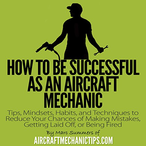 How to Be Successful as an Aircraft Mechanic cover art