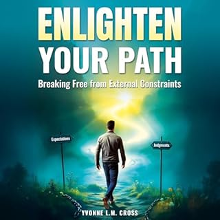 Enlighten Your Path Audiobook By Yvonne L.M. Cross cover art