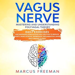 Vagus Nerve: Mastering and Understanding Polyvagal Theory Audiobook By Marcus Freeman cover art