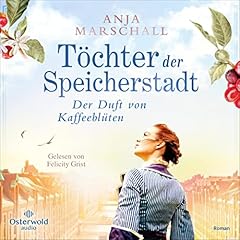 Couverture de Töchter der Speicherstadt – Der Duft von Kaffeeblüten