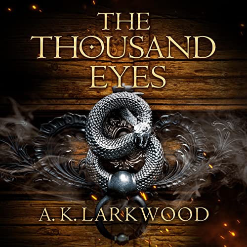 The Thousand Eyes Audiolibro Por A. K. Larkwood arte de portada