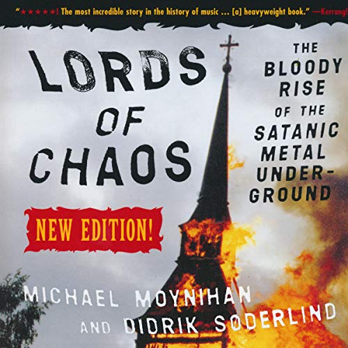 Lords of Chaos Audiolibro Por Michael Moynihan, Didrik Soderlind arte de portada