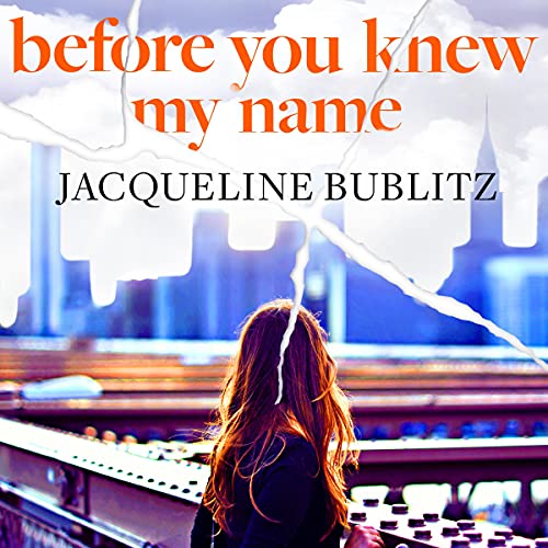 Before You Knew My Name Audiobook By Jacqueline Bublitz cover art